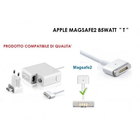 ALIMENTATORE PER MACBOOK AIR CARICABATTERIA COMPAT. APPLE MAGSAFE2 85WATT  " T "